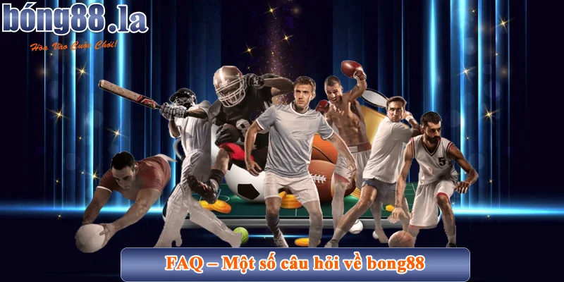 Bong88 harworth ⭐️ Cập Nhật Link Vào Bong88 LA, Viva88 Chuẩn 【10/2025】 39 FAQ - Một số câu hỏi mà người chơi bong88 thắc mắc?